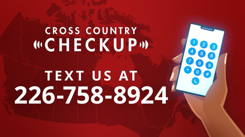 A graphic about being able to text Cross Country Checkup to the number 226-758-8924.