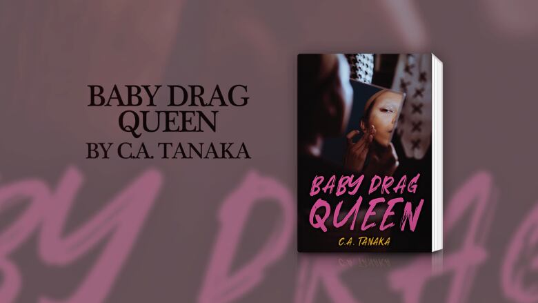 Baby Drag Queen by C.A. Tanaka