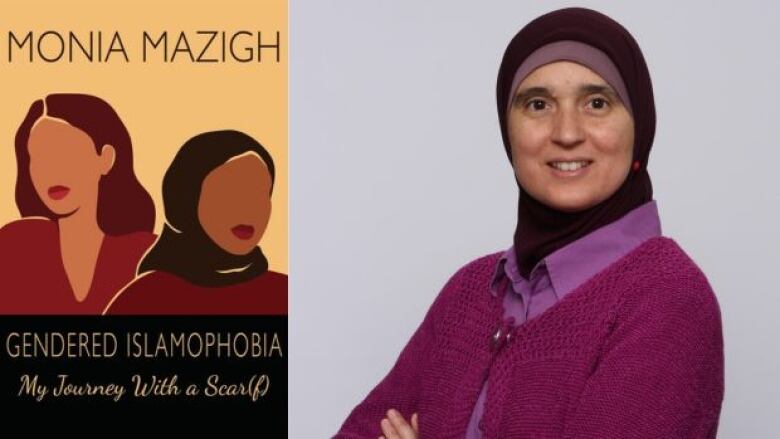 On the left is a pale orange book cover with a graphic of a woman with long hair looking to the right, and a graphic of a woman wearing a  hijab looking to the left. There is brown and pale orange text overlay that is the book's title and author's name. On the right is a woman who is wearing a purple sweater and a hijab who is smiling at the camera with her arms crossed. 