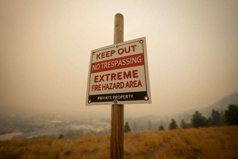 A sign reads: Keep out, extreme fire hazard area.