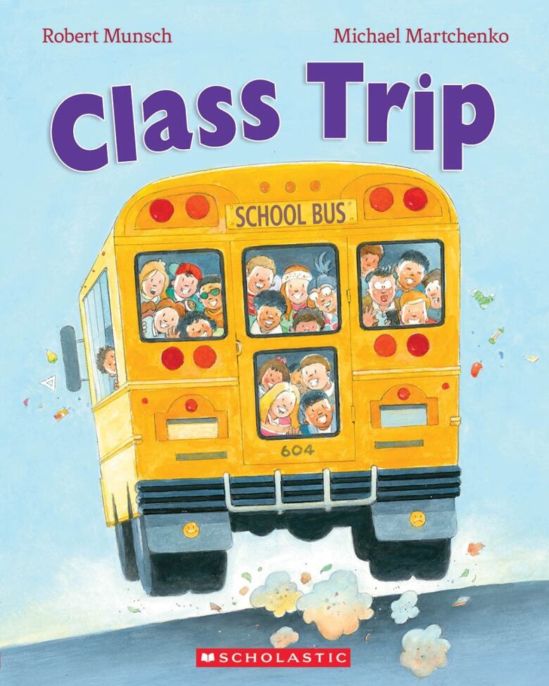 Class Trip by Robert Munsch, illustrated by Michael Martchenko. An illustrated book cover with a yellow school bus with children in it driving down the road.