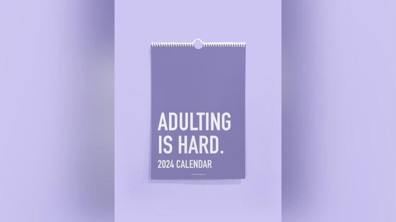 A purple calendar that says Adulting is Hard, 2024 Calendar.