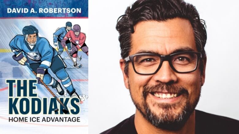 The Kodiaks by David A. Robertson. Illustrated book cover shows three teenage hockey players on the ice. Headshot of an Indigenous male author.