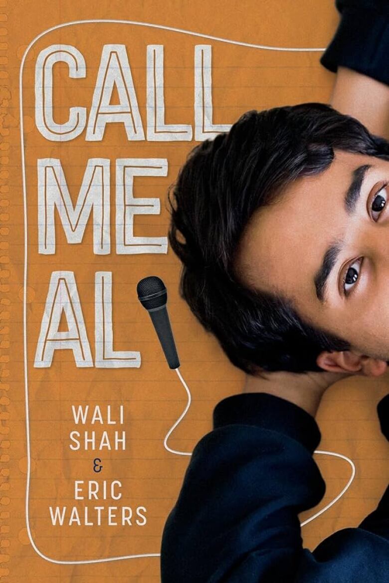 Call Me Al by Wali Shah and Eric Walters. Book cover shows half of a young Pakistani man's face as he lays his head on his hands.