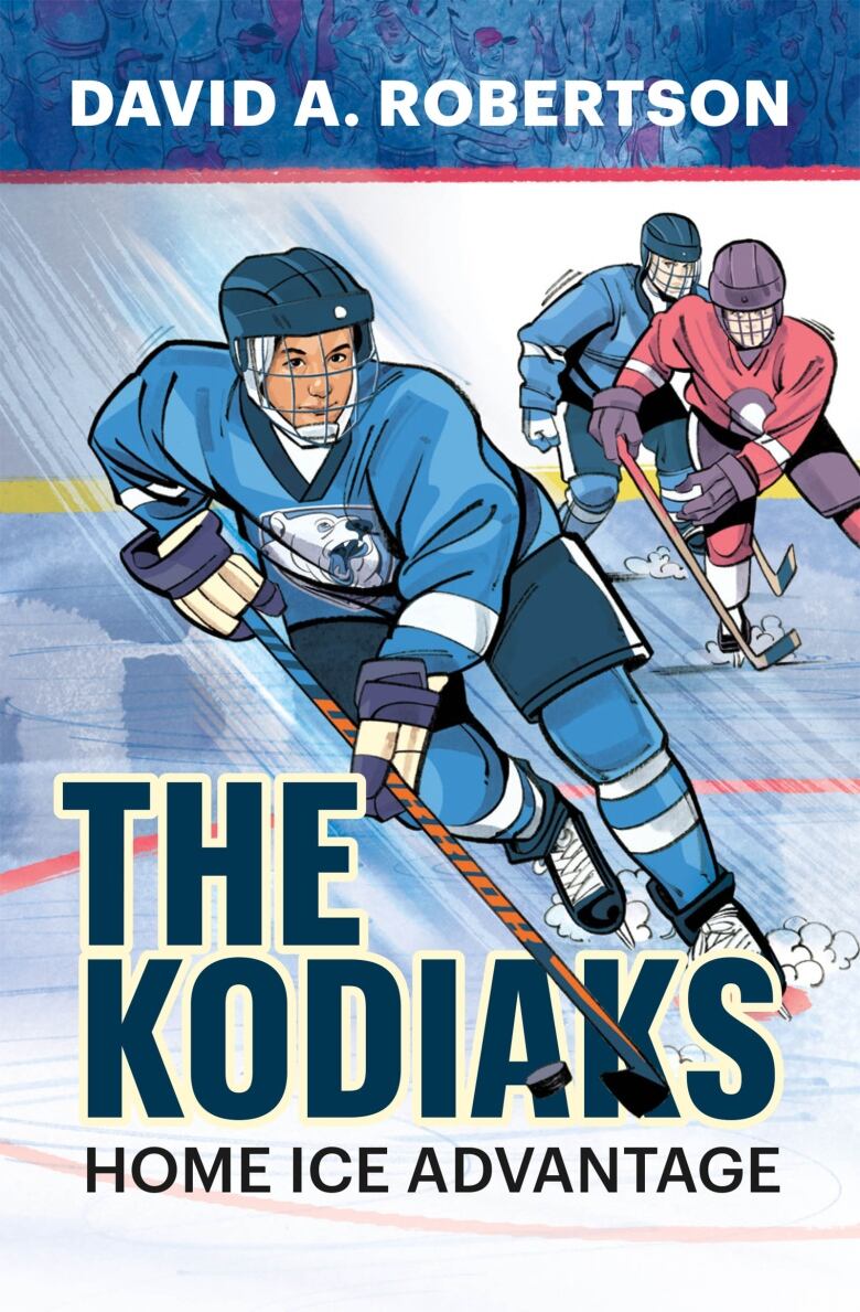 The Kodiaks by David A. Robertson. Illustrated book cover shows three teenage hockey players on the ice. 