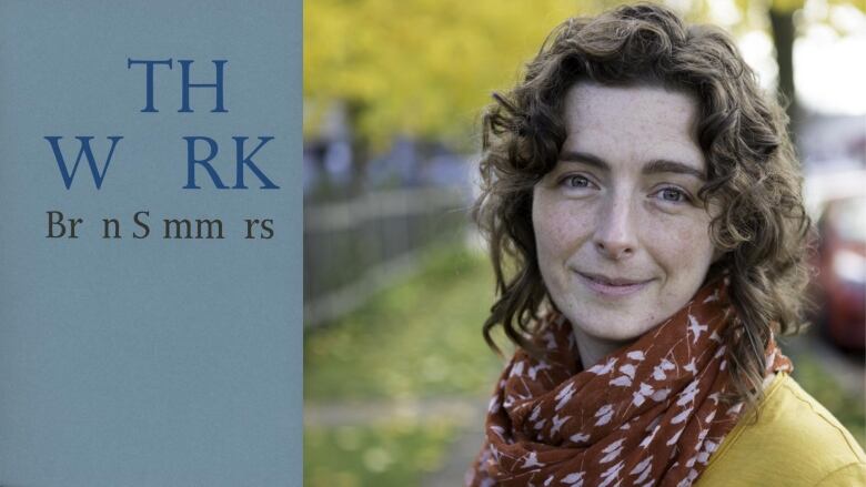 The book cover with a blue background and the letters 'TH W RK Br n S mm rs' and the author photo of a woman with curly brown hair wearing a yellow sweater and red scarf