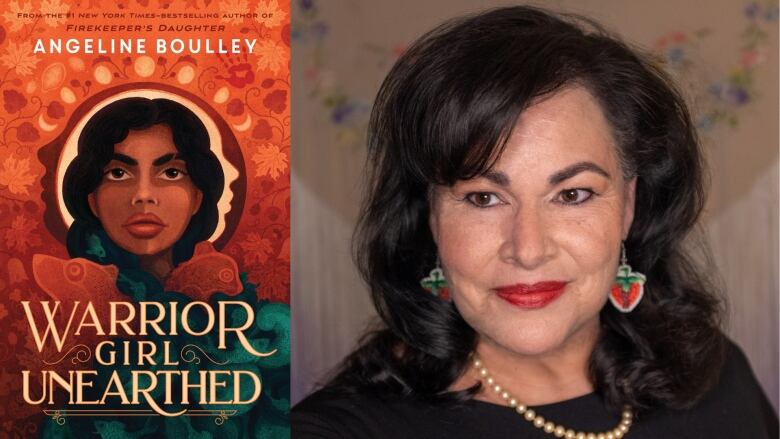 Warrior Girl Unearthed, a YA novel by Angeline Boulley. On the left, the front cover of the book shows an illustration of an Indigenous woman. On the right is a photo of the book's creator. 