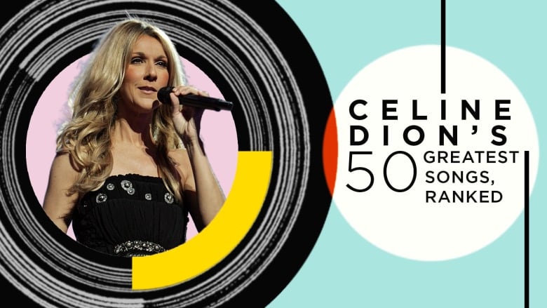 Photo of singer Celine Dion on the left, with text reading 'Celine Dion's 50 greatest songs, ranked' on the right side of the graphic.